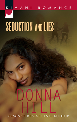 Title details for Seduction and Lies by Donna Hill - Wait list